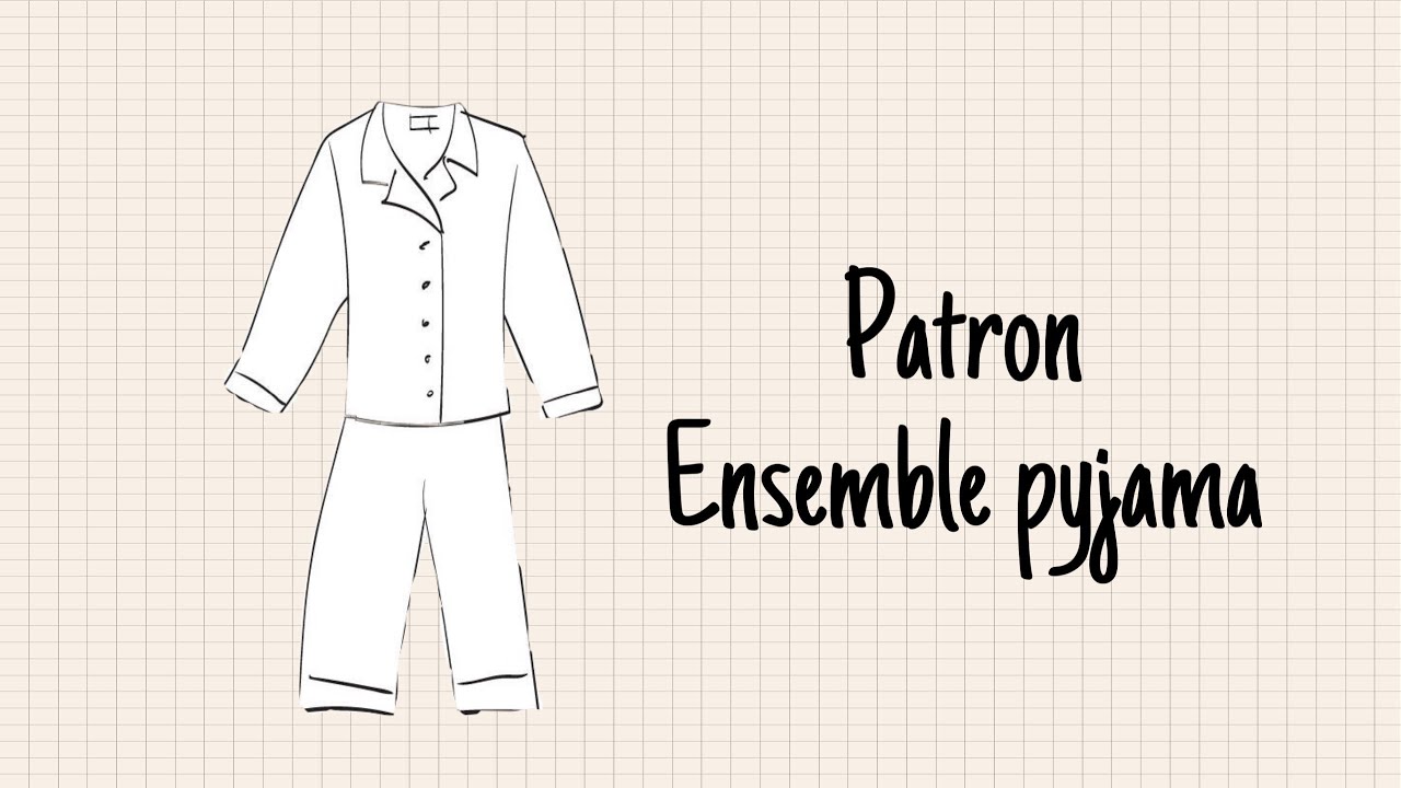 ✂️Comment faire le patron d'un ensemble pyjama✂️
