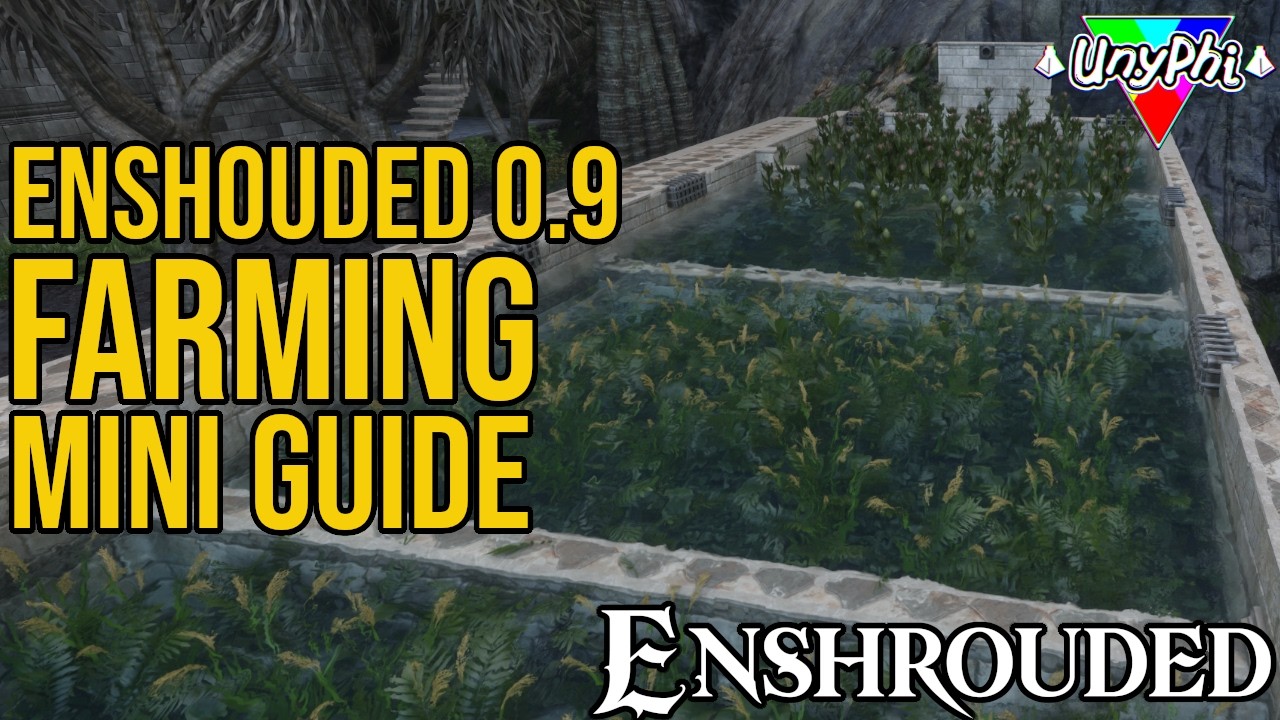 Enshrouded Mini Farming Guide Updated for 0.9 - Submerged and Covered Plants + Dry Farm