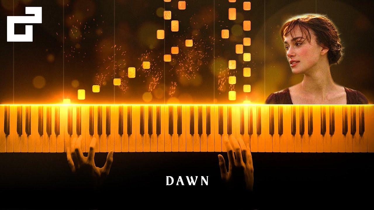 Dawn (Piano Cover) &ndash; Pride and Prejudice