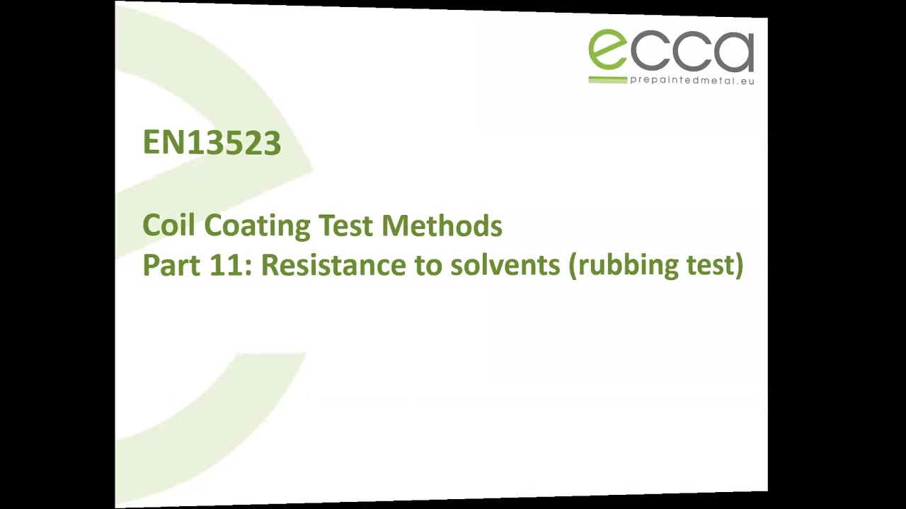 EN13523 - Coil Coating Test Methods - Part 11: Resistance to solvents (rubbing test)