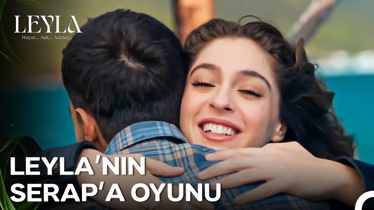Planımızı Yapar, Keyfimize Bakarız - Leyla: Hayat...Aşk...Adalet...