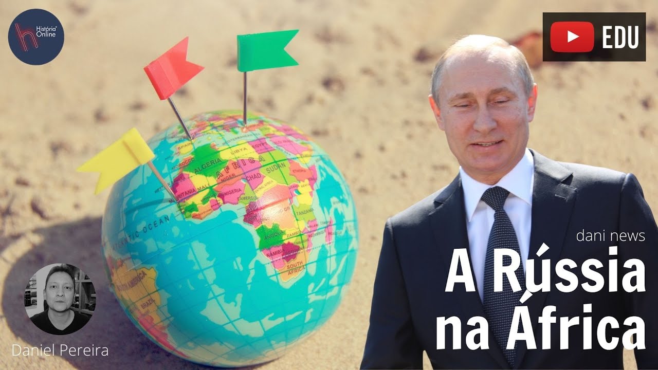A Rússia na África (Dani News)