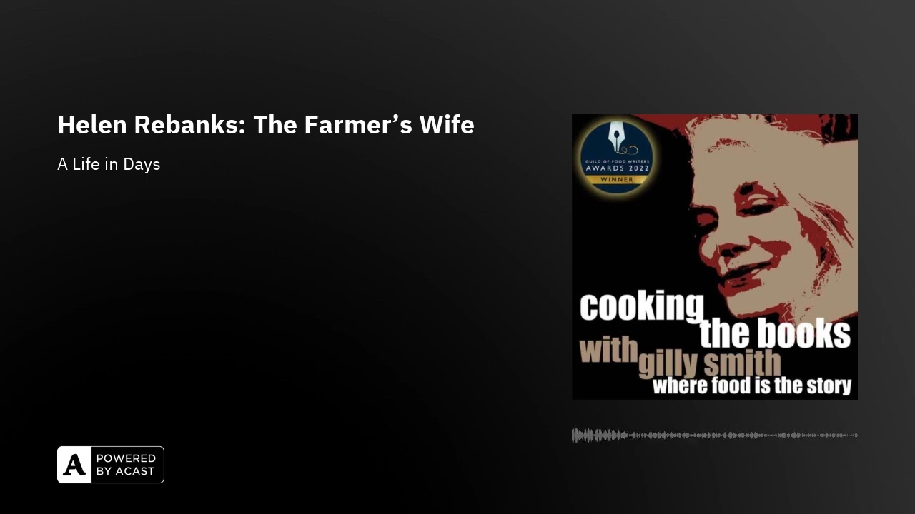 Helen Rebanks: The Farmer's Wife