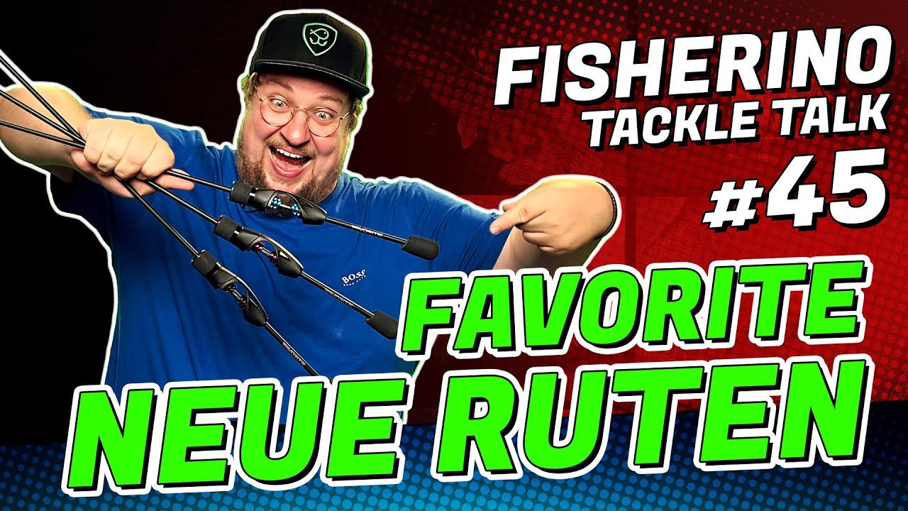 Neue 🆕 Favorite Ruten 🎣 Fisherino Tackle Talk #45 #ultralightfishing