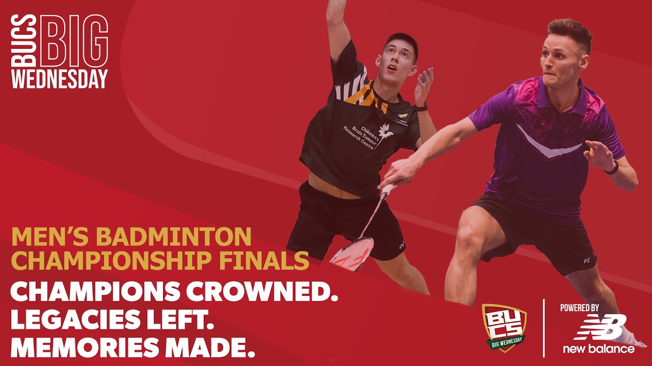 Men's Badminton Championship Final | BUCS Big Wednesday 2022