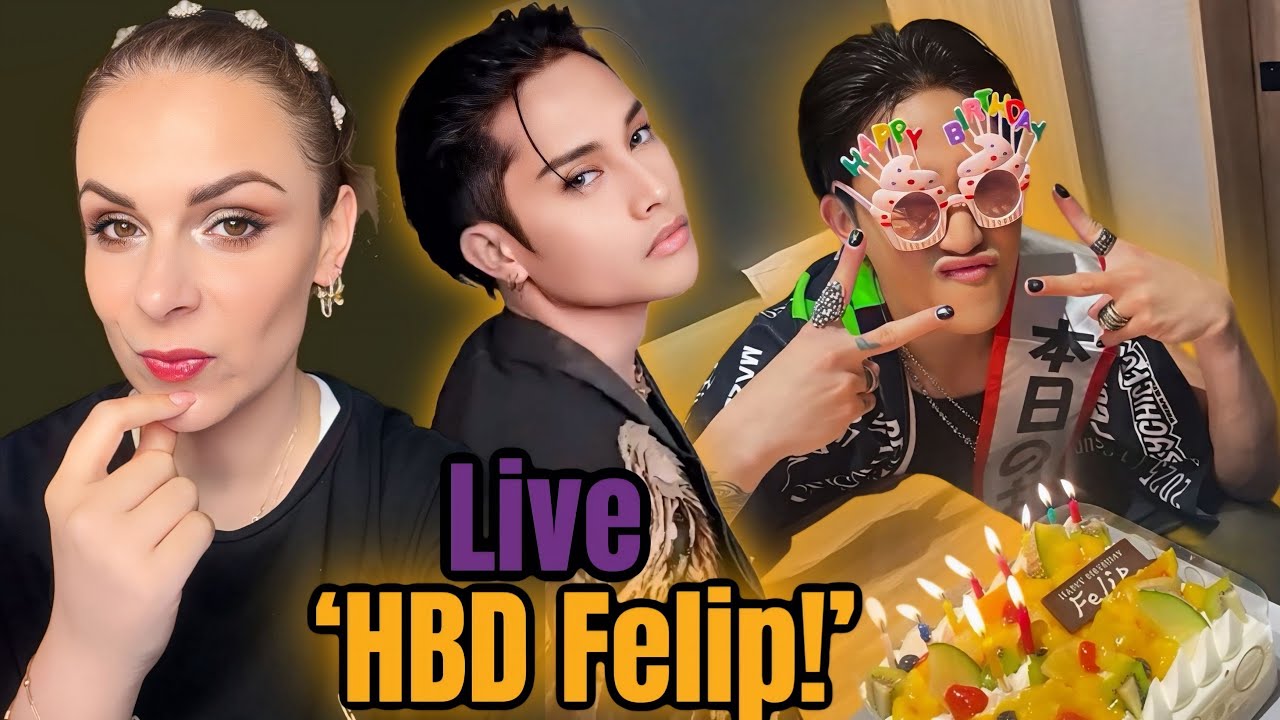 FELIP BIRTHDAY LIVE
