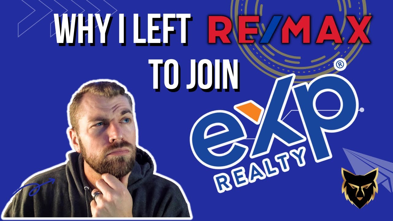 Why I Left REMAX to Join EXP REALTY [EXPLAINED]