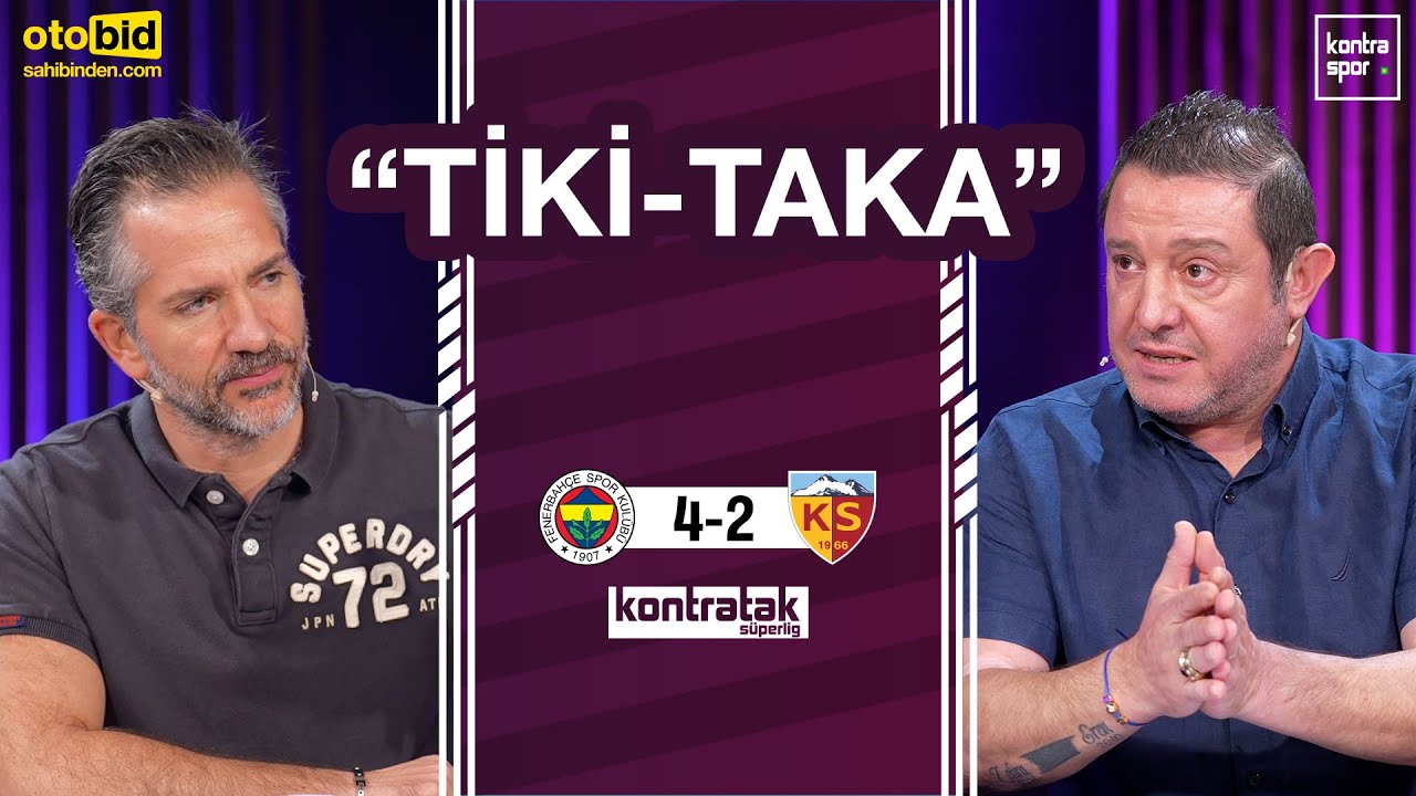 🔴 CANLI | Fenerbah&ccedil;e - Kayserispor Ma&ccedil; Sonu | Nihat Kahveci, Nebil Evren | Kontratak S&uuml;per Lig