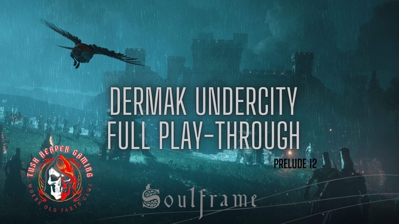 Soulframe Dermak Undercity Full Play Through Prelude 12