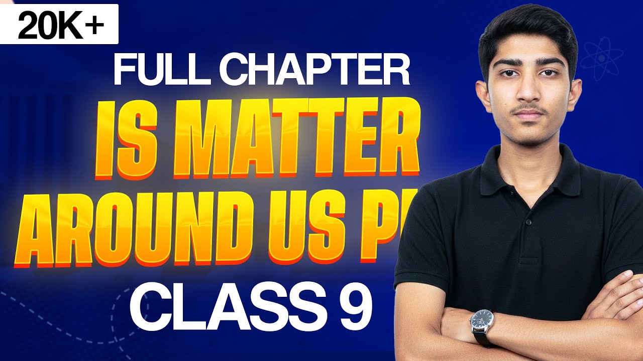 Is Matter Around Us Pure Class 9 Full Chapter In Animation I Class 9 Science Chapter 2 I CBSE