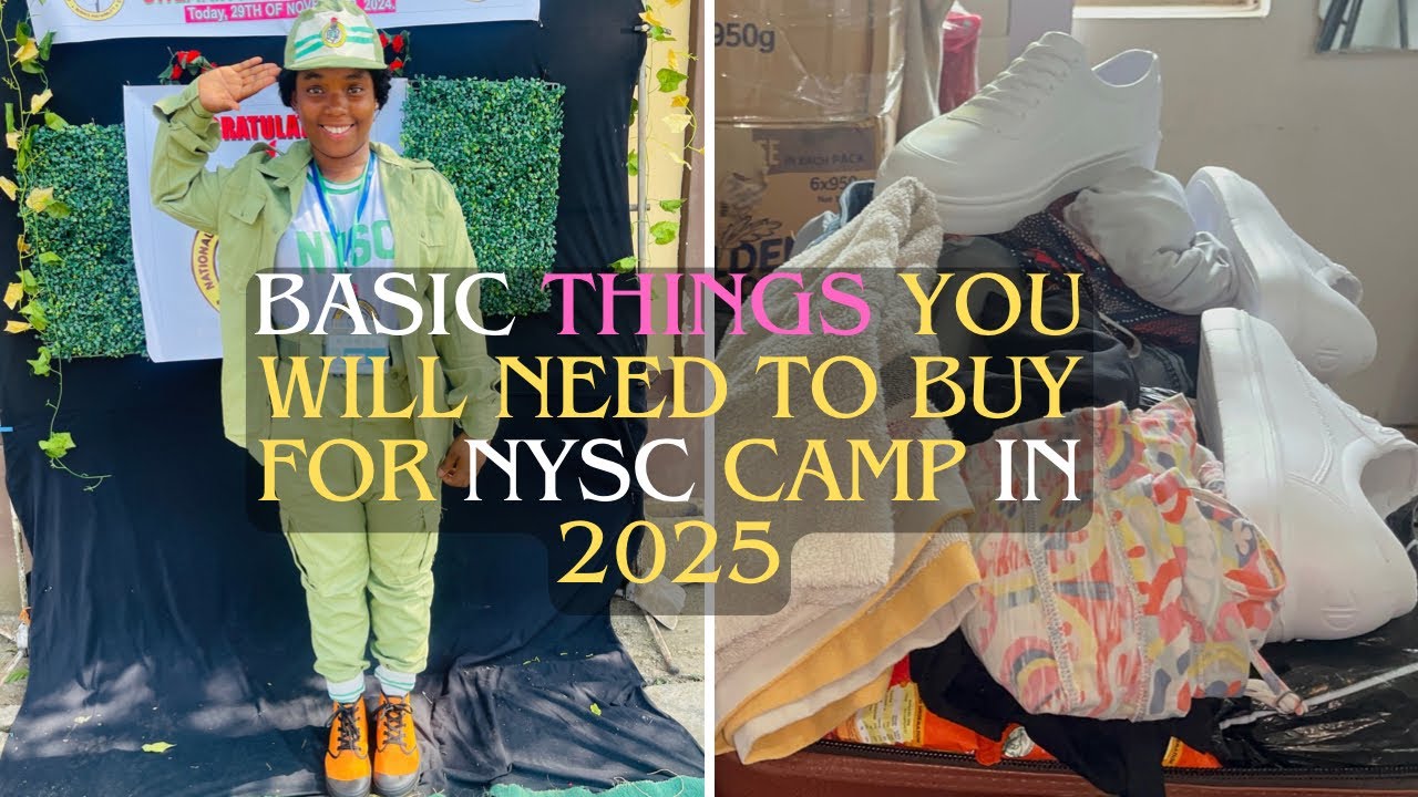 Basic Things You will Need to Buy For Nysc Orientation Camp in 2025!!! #nysc #nysccamp
