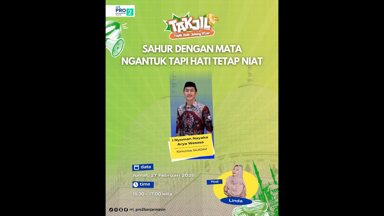 Takjil - Sahur Dengan Mata Ngantuk Tapi Hati Tetap Niat