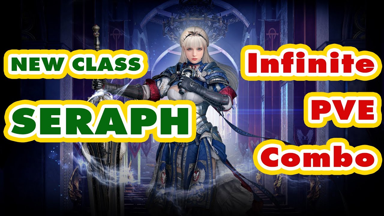 SERAPH  Example Infinite PVE Combo addon Brightform- Black Desert GBL คอมโบวนเซราฟ เซเวีย คร่าวๆ
