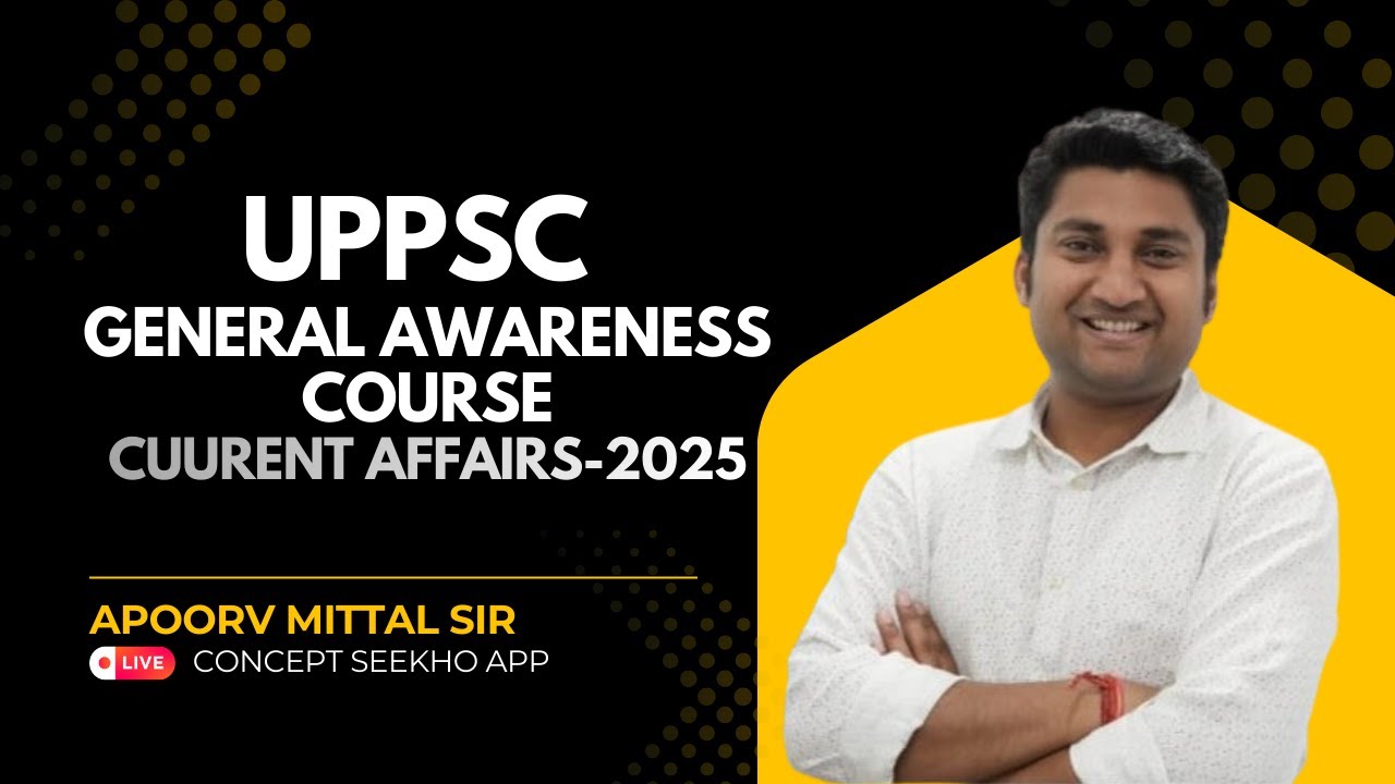 UPPSC DENTAL SURGEON 2026 Current Affairs L-8