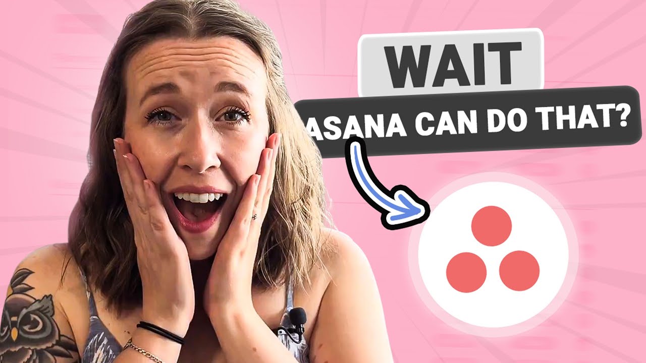 Top 5 Asana Features You&rsquo;re Not Using (But Should Be!) | Asana Tutorial