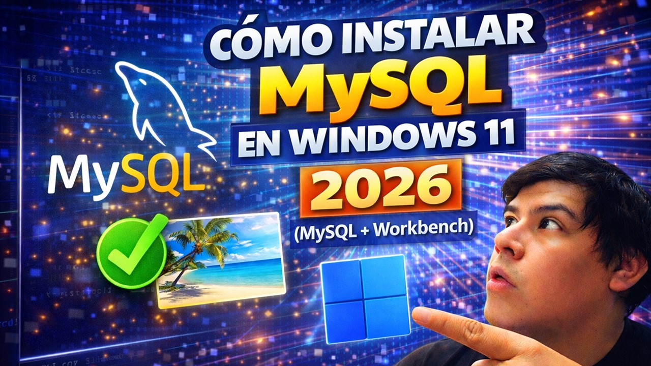 Cómo instalar MySQL en Windows 11 2025 – (MySQL + Workbench)