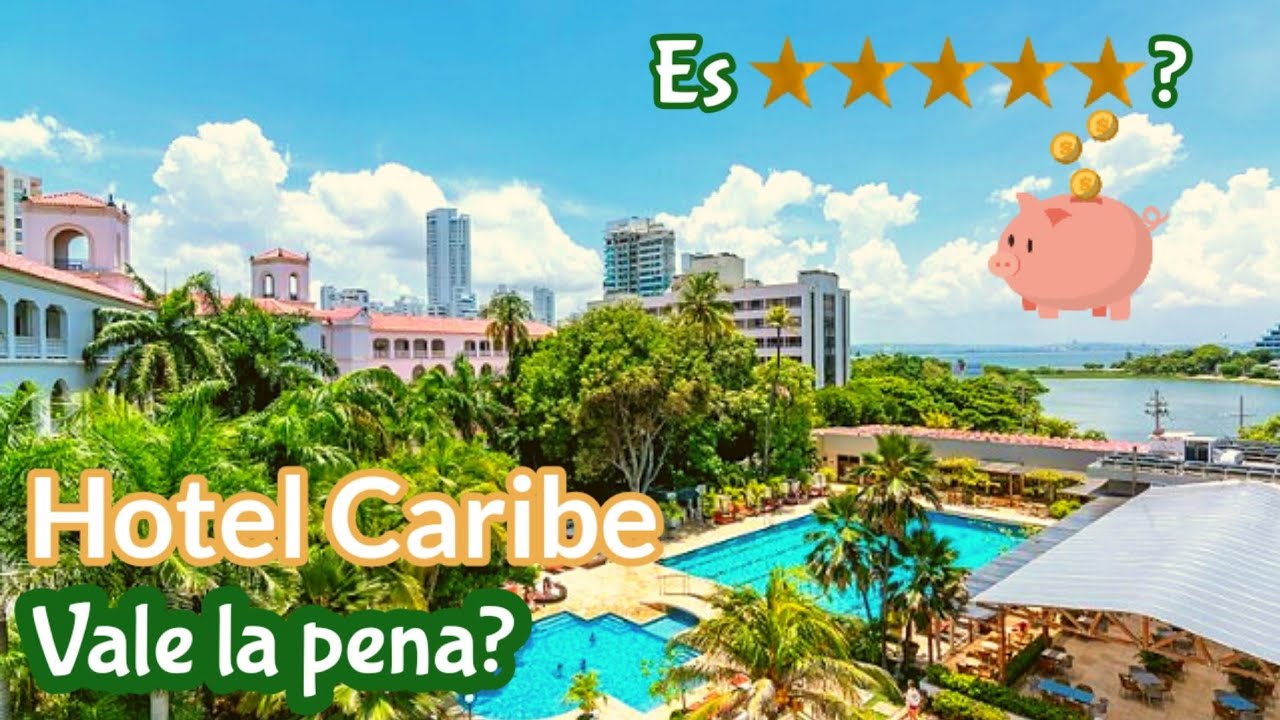 Visita al Hotel Caribe en Cartagena de Indias (Primer 5 🌟 de la Ciudad)