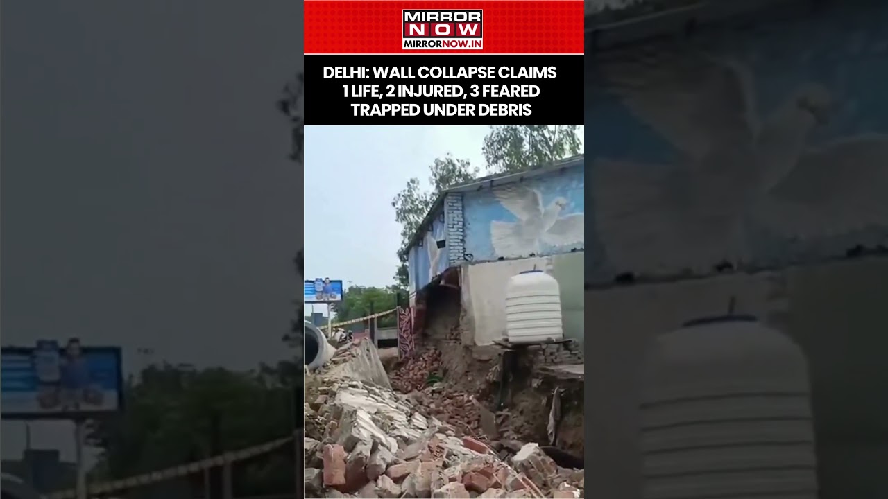 Delhi: Wall Collapse Claims 1 Life, 2 Injured, 3 Feared Trapped Under Debris #shorts