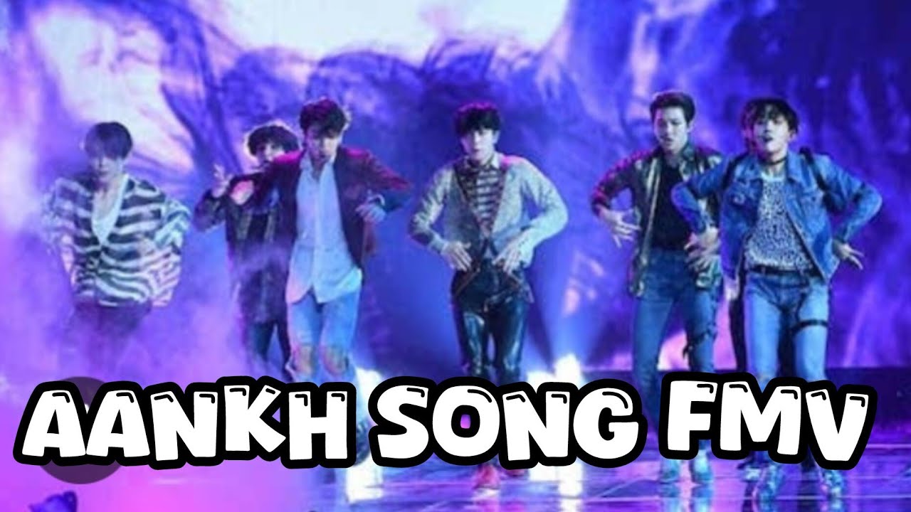 AANKH SONG BTS FMV OT7.
