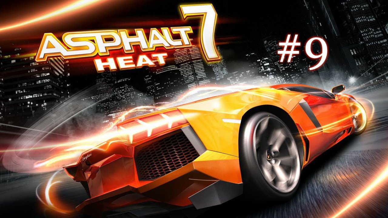 Asphalt 7: Heat Gameplay Walkthrough Part 9 - Cup 9