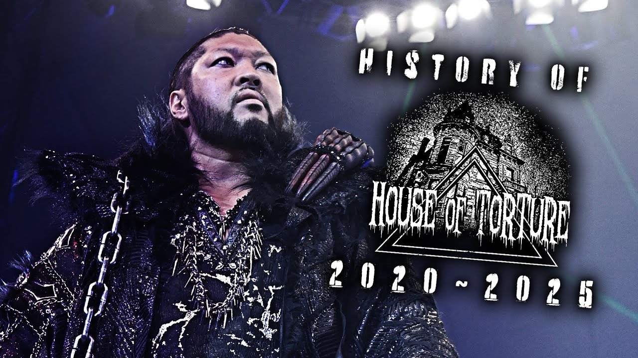 【新日本プロレス】History of HOUSE OF TORTURE 2020~2025