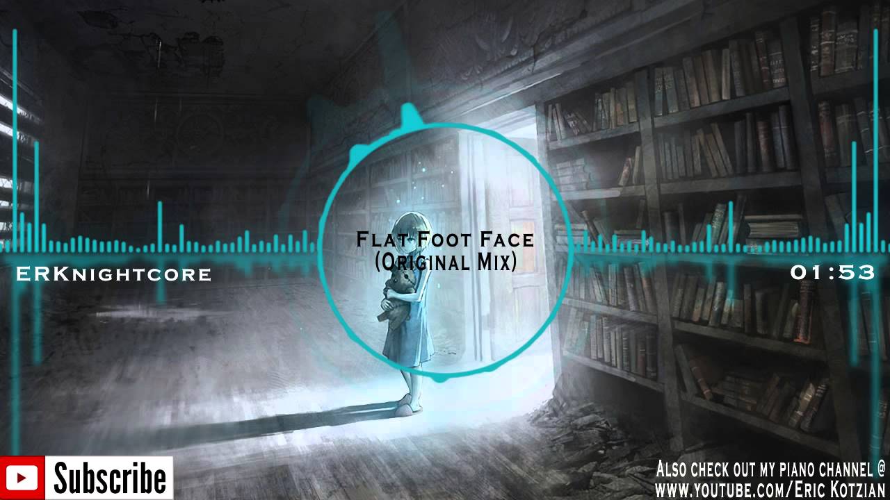 Nightcore - Flat Foot Face (Original Mix) - Stan SB (Fox Stevenson)