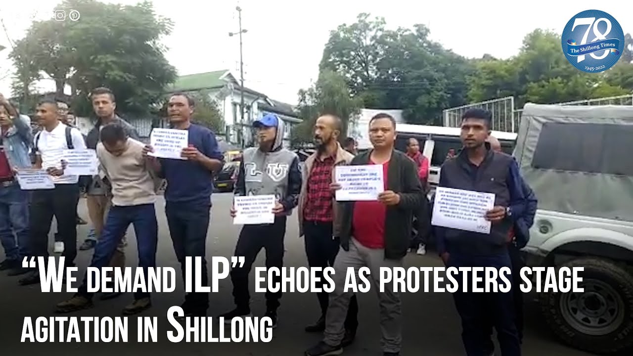 &ldquo;We demand ILP&rdquo; echoes as protesters stage agitation in Shillong