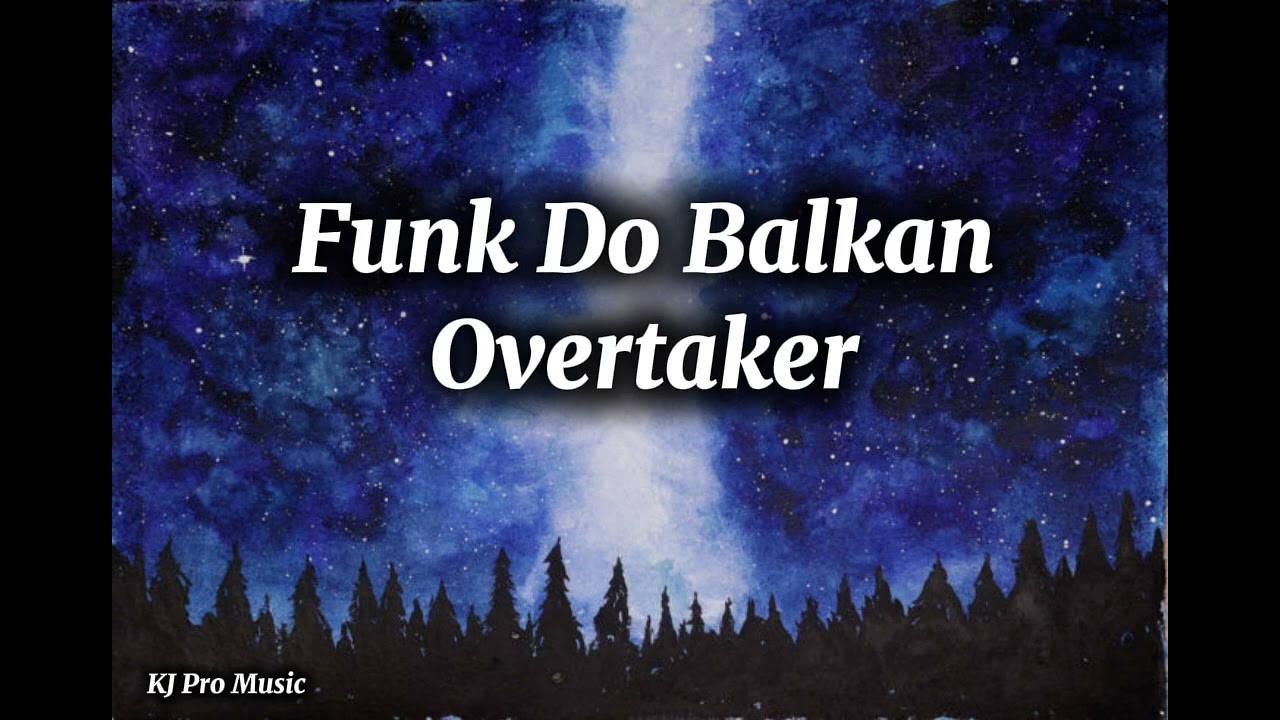 FUNK DO BALKAN (Slowed + Reverb) - Overtaker (Phonk) | Exotic Balkan Phonk Groove 2025 🌍