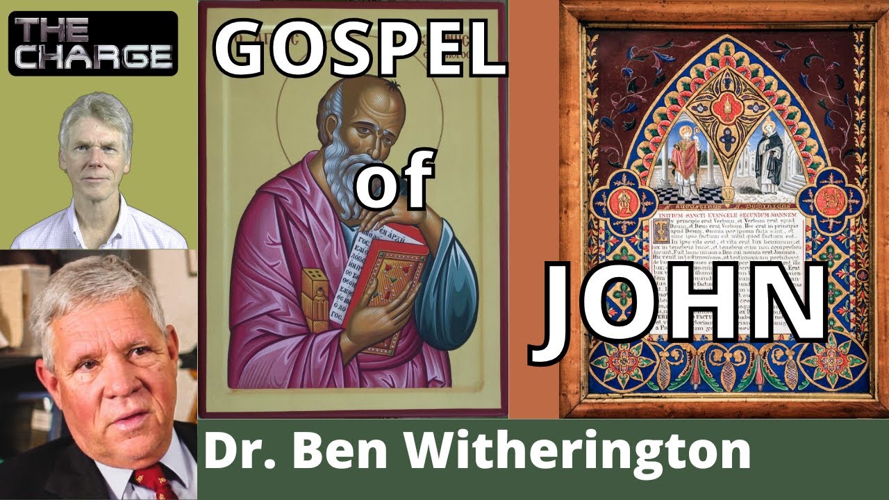 The Gospel of John with Ben Witherington: A Theological Exploration