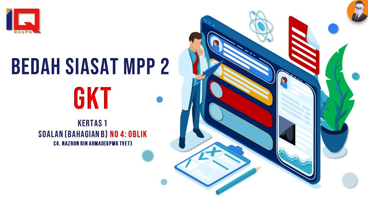 BEDAH SIASAT : GKT MPP2 NO.  4 ( BAHAGIAN B)