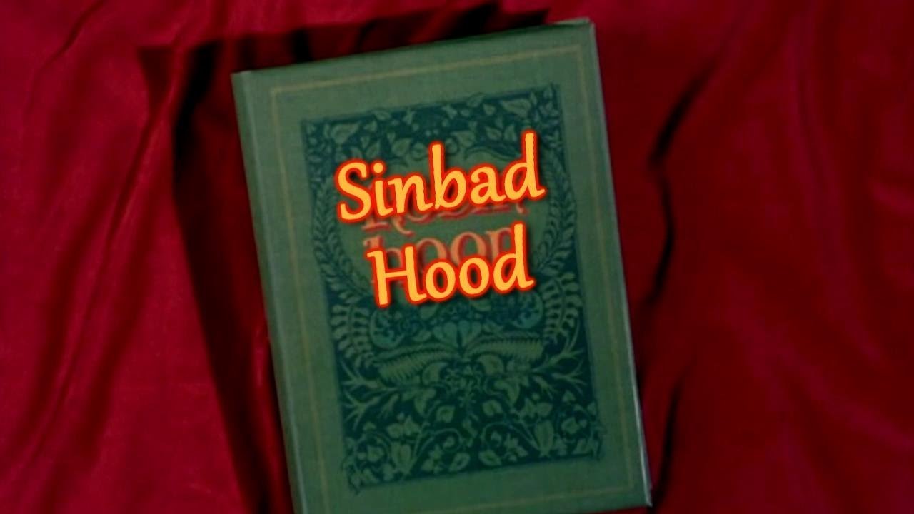 Sinbad Hood Part 1 - Opening Sequence *RE-UPLOAD*