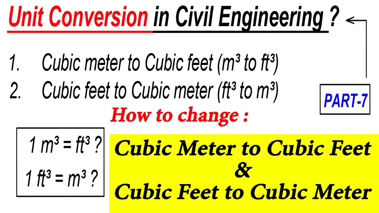 #7 || How to Convert Cubic Meter to Cubic Feet and Cubic Feet to Cubic Meter || Unit Conversion