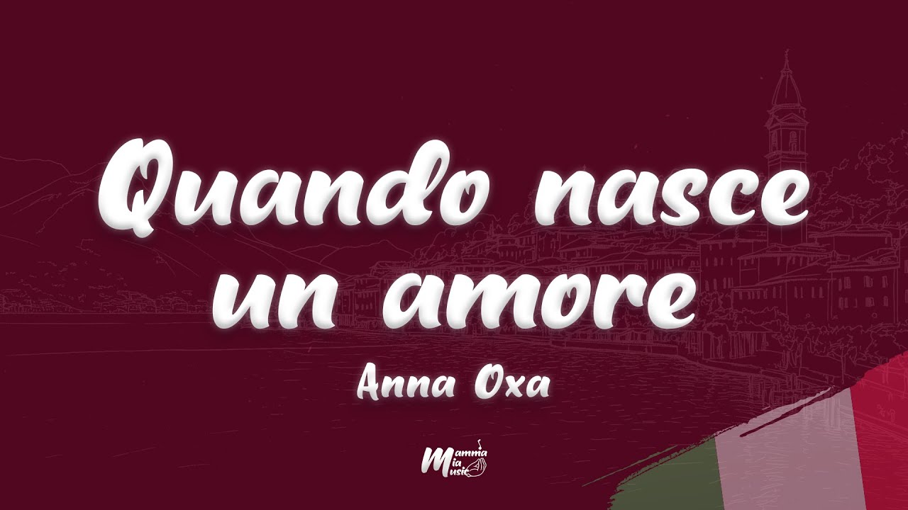 Anna Oxa - Quando nasce un amore (Testo / Lyrics)