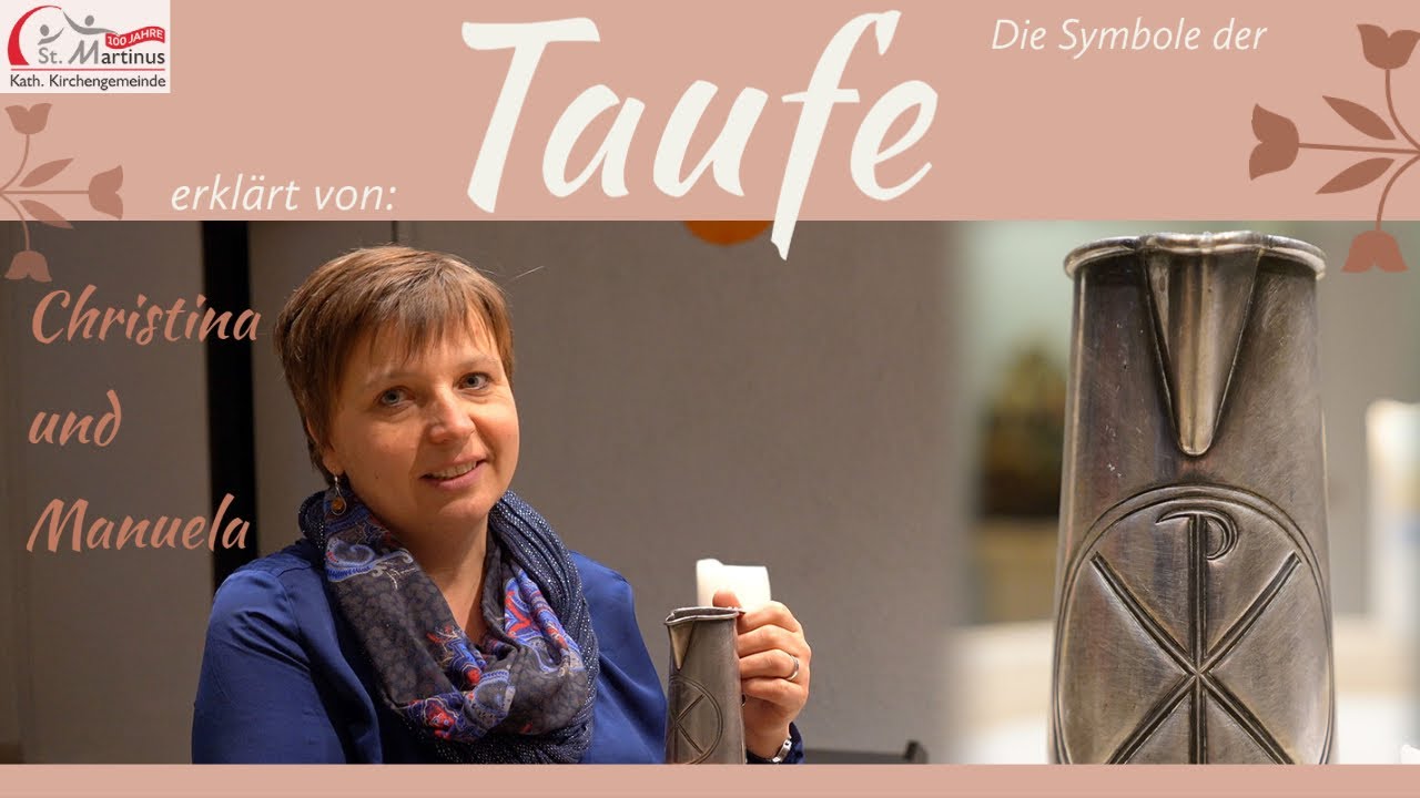 Die Taufe (was bedeuten die Symbole?)