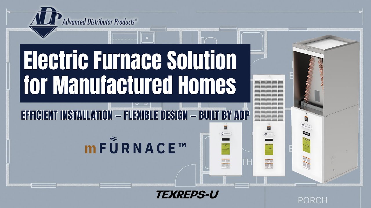 ADP mFurnace &mdash; Electric Furnace for Manufactured Homes | Efficient, Flexible, and Built to Last