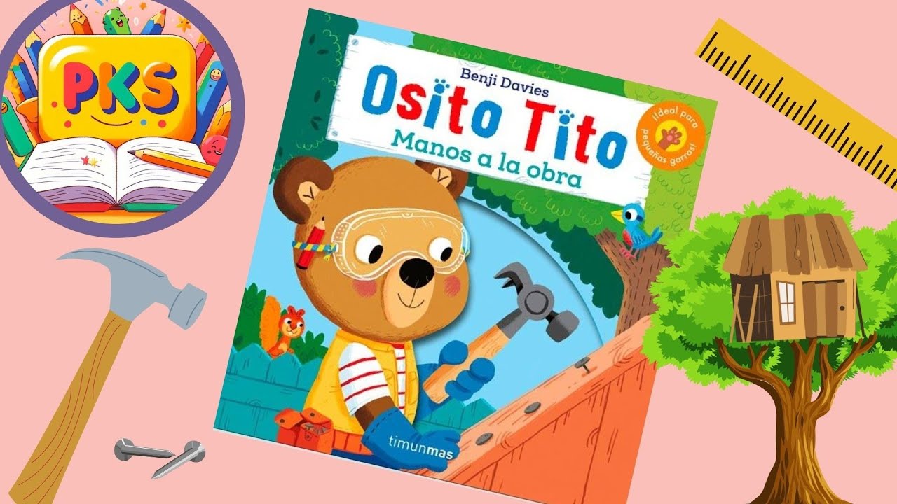 Cuentos infantiles: Osito Tito Manos a la obra