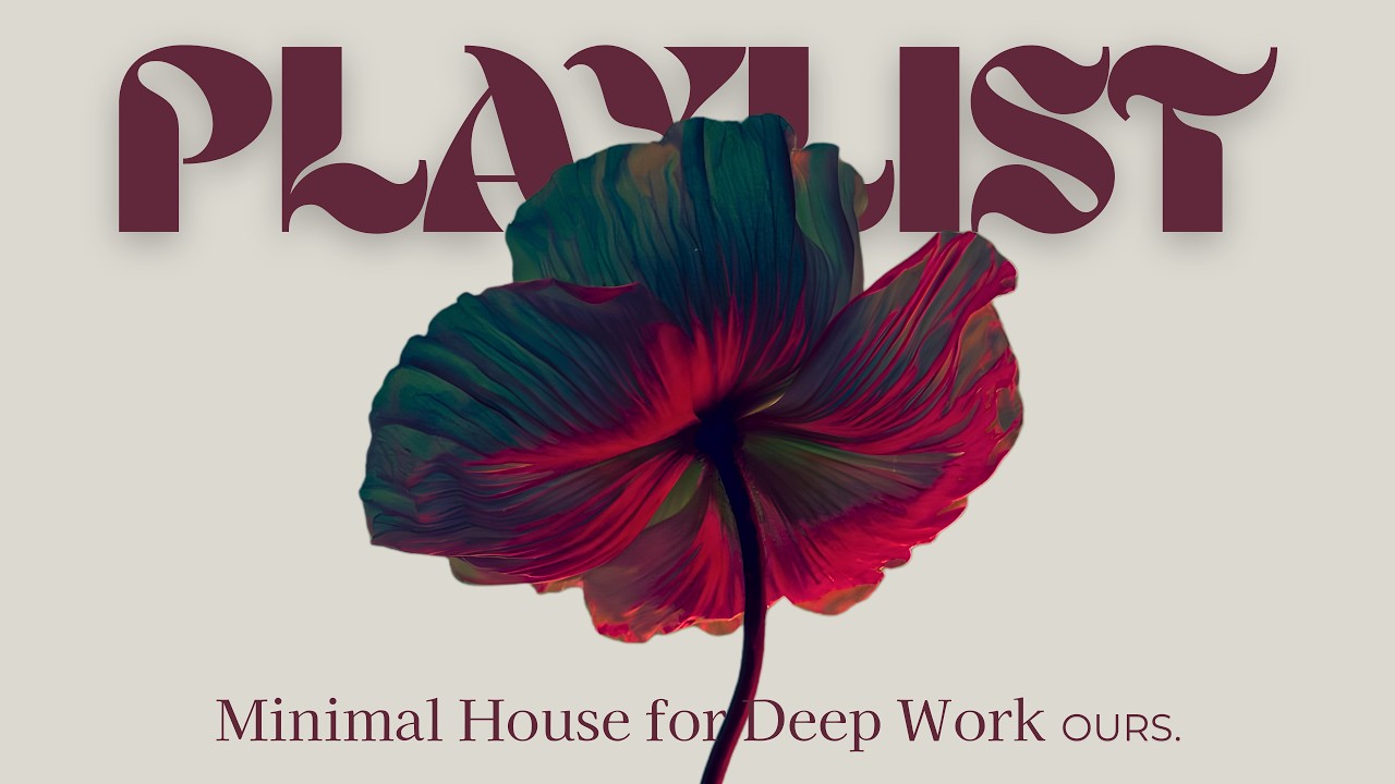 Refined Minimal House Mix | Focus Music for High-Level Concentration