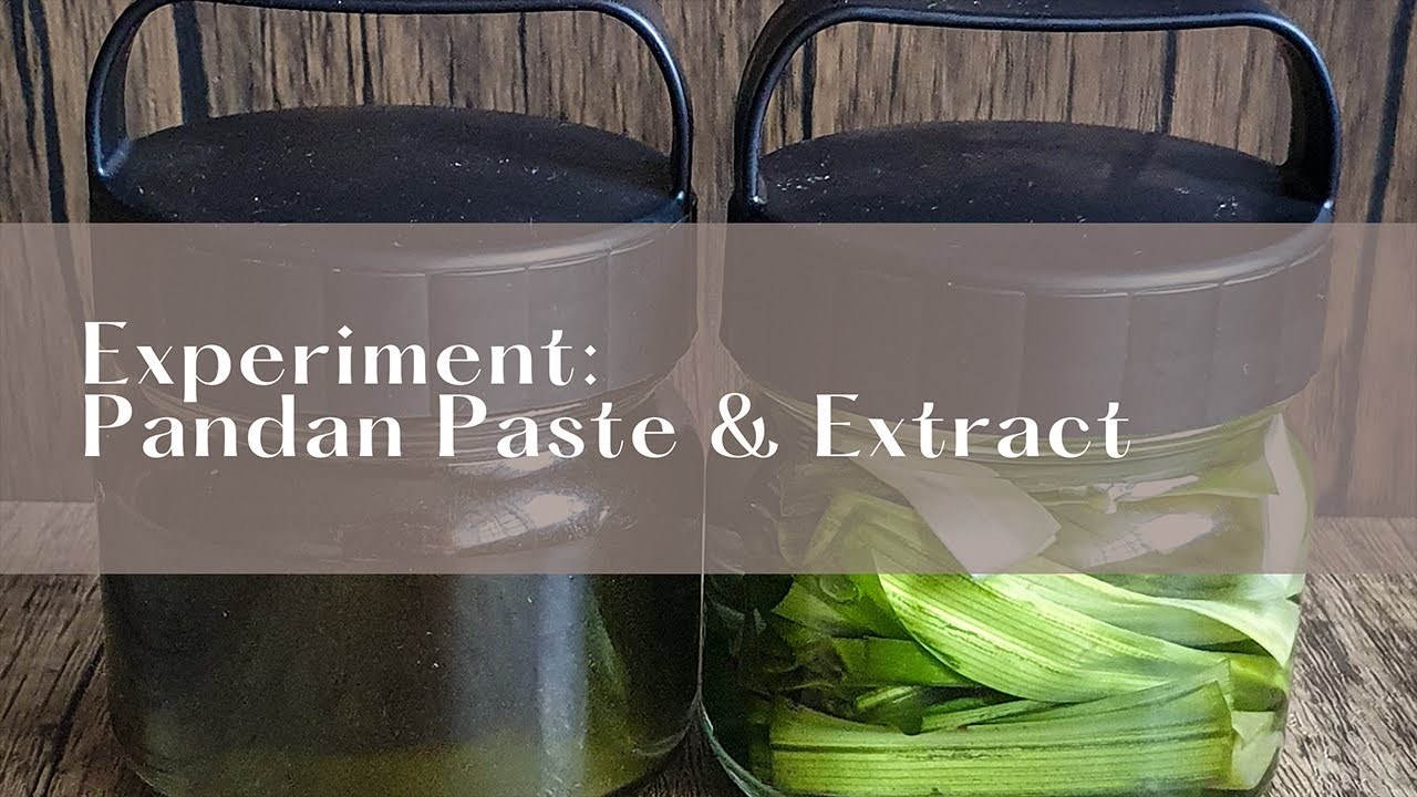Experiment: Pandan Paste & Extract