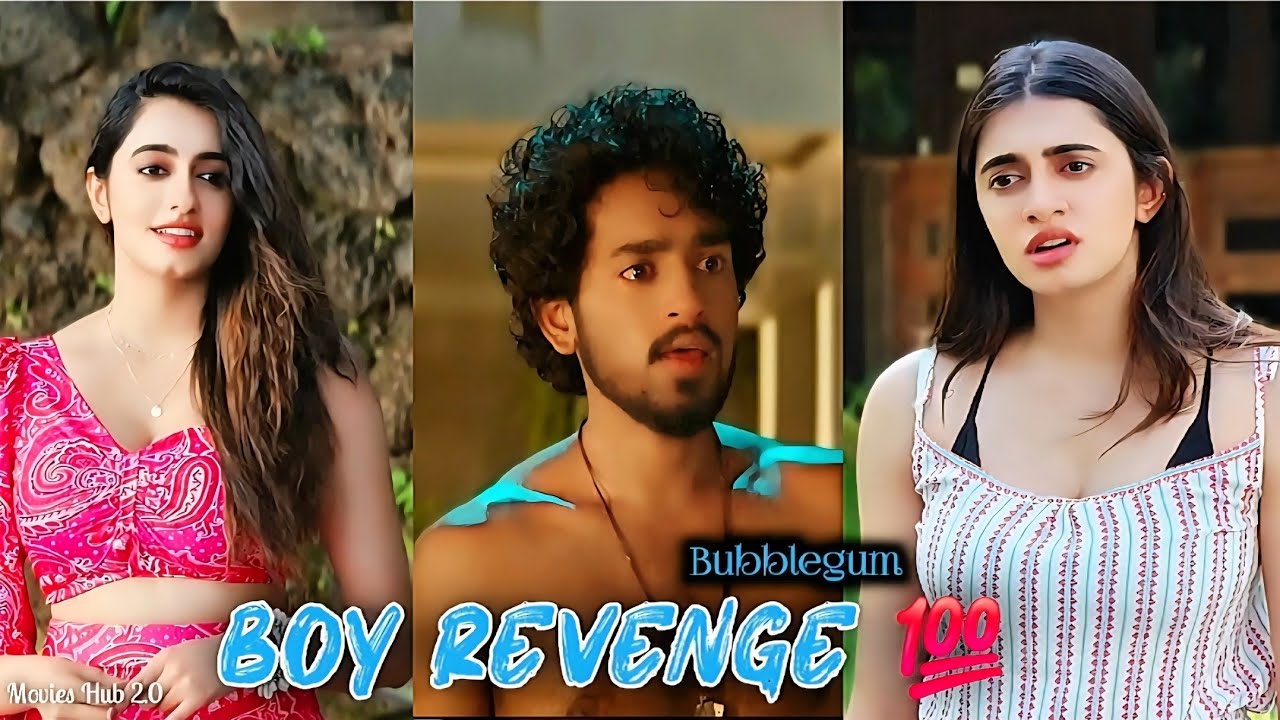 Boy Revenge🔥 -Bubblegum : Movie Love Story 💔🥀 | Roshan Kanakala & Maanasa Choudhary Love Story-