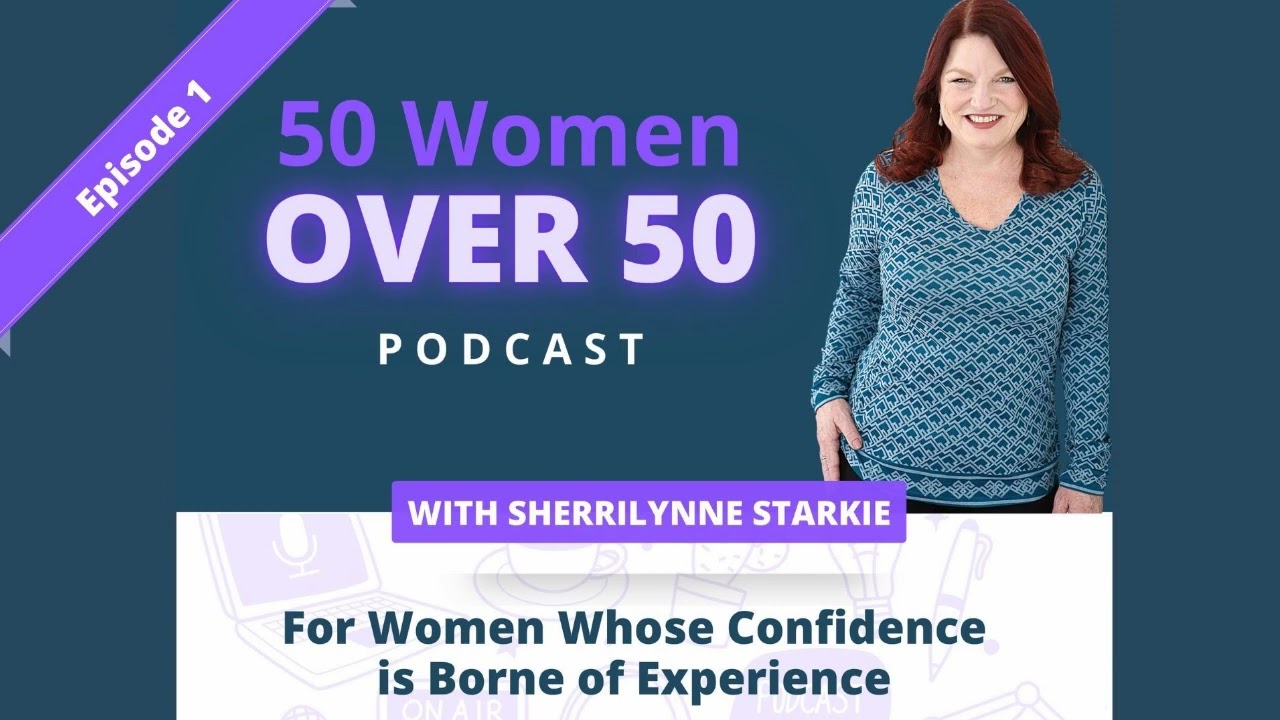 PODCAST: BEING OVER 50 MEANS HAVING NO TIME FOR RIDICULOUSNESS