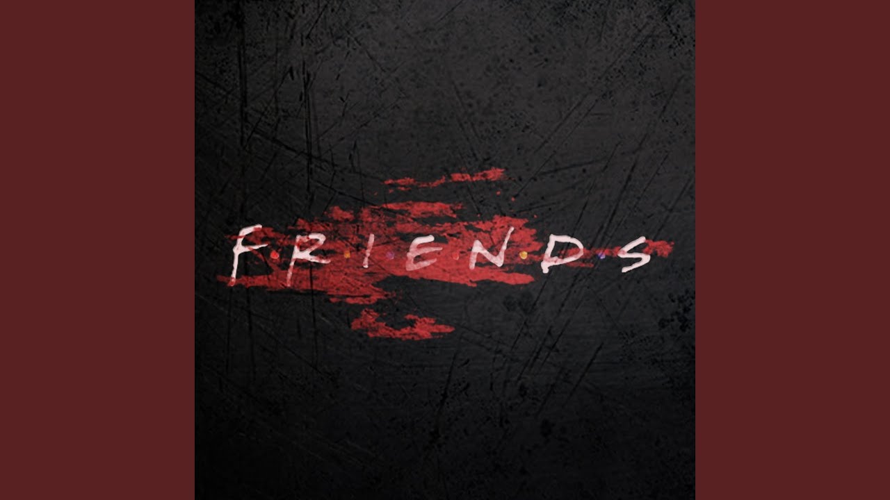 Friends