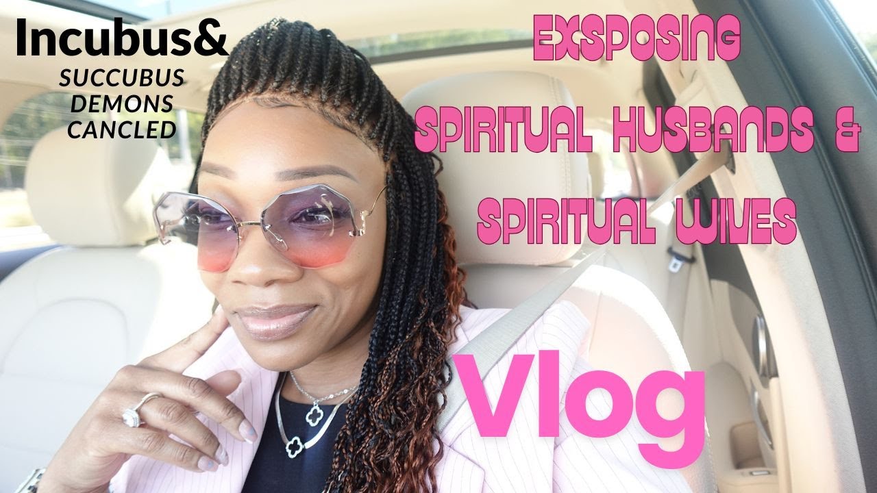 The Silent Destroyers of Destiny Spiritual Husbands & Wives + Truth About Incubus & Succubus Spirits
