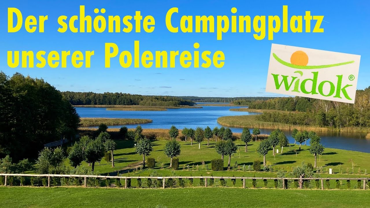 Der schönste Campingplatz unserer Polenreise - Polen mit dem Wohnmobil 10