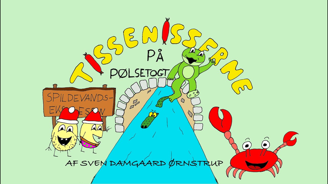 Tissenisserne på pølsetogt (lydbog med billeder)