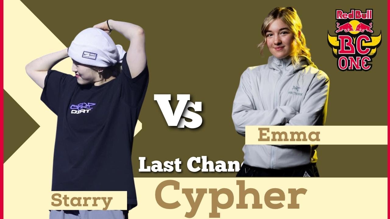 Redbull Bc One Last Chance Cypher Bgirl [TOP 8] Starry vs Emma