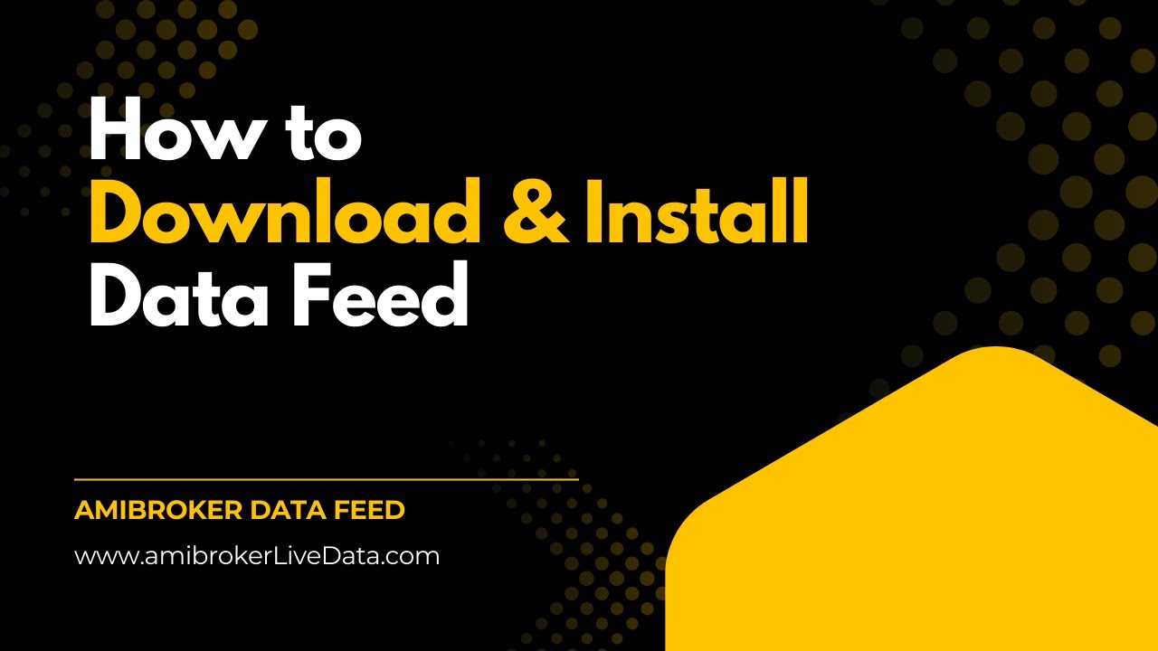 How to Download and Install Amibroker Live Data Feed