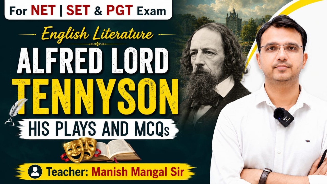 Alfred Lord Tennyson | Complete Theory + MCQs | English Literature Classes | NET/JRF, SET & PGT Exam