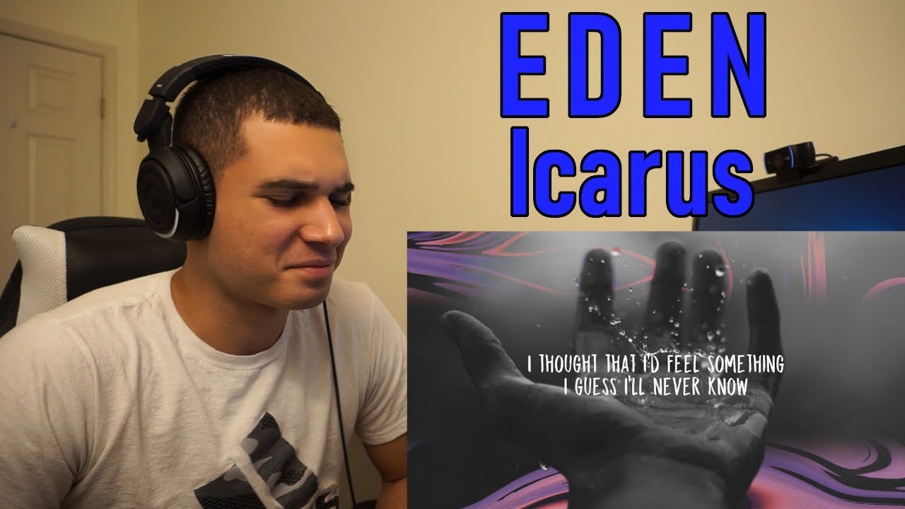 EDEN - Icarus (REACTION!!)