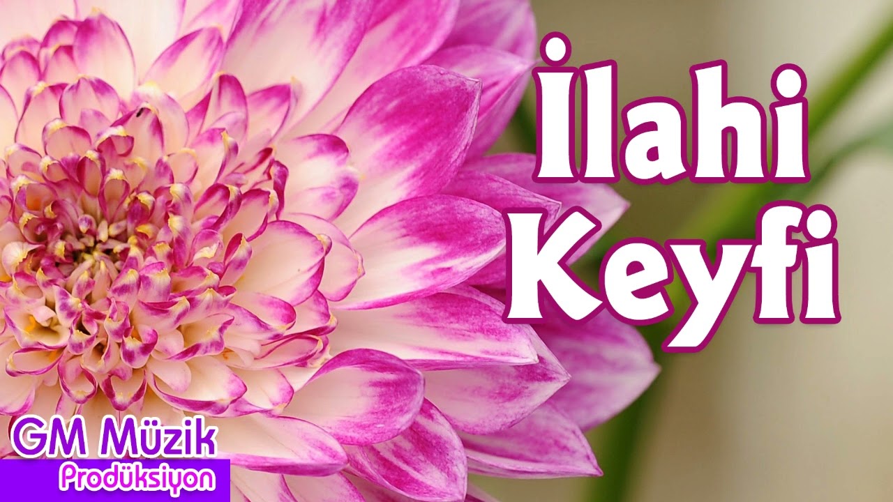 İlahi Keyfi 💖 Karışık En Güzel İlahiler 🌹 Sevilen İlahiler