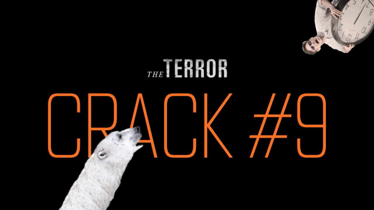 The Terror Crack #9